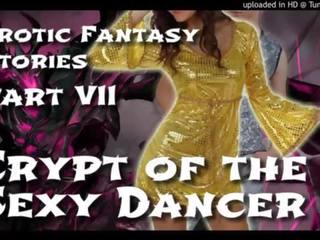 Inviting Fantasy Stories 7: Crypt of the flirty Dancer